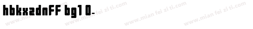 hbkxzdnff bg1 0字体转换